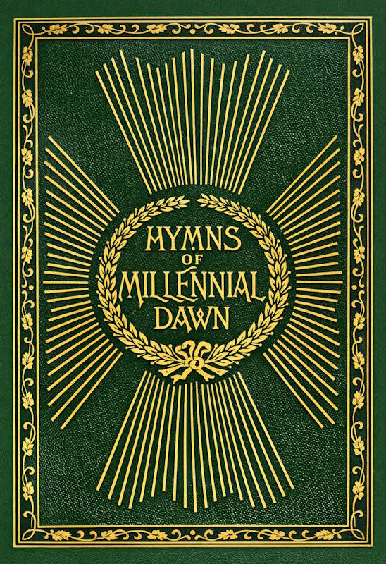 Hymns of Millennial Dawn 1916